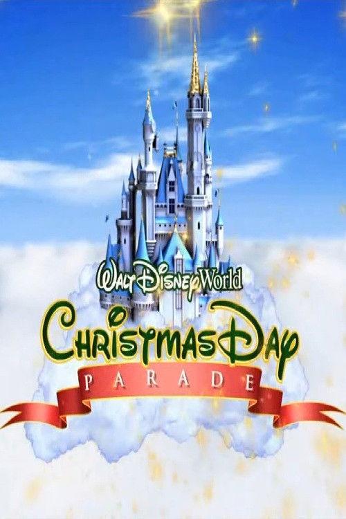 Walt Disney World Christmas Day Parade 2007 official movie poster