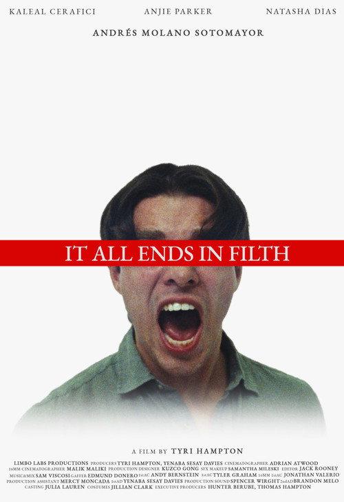 It All Ends In Filth 2026 official movie poster