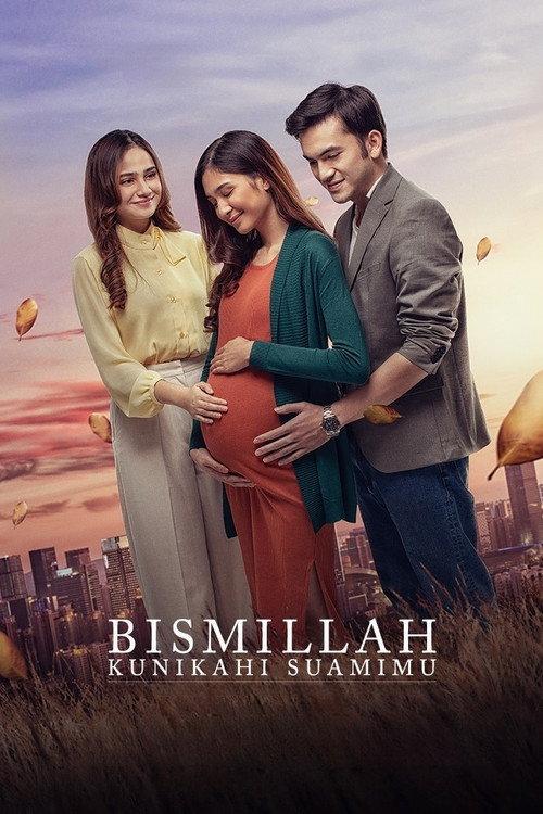 Bismillah Kunikahi Suamimu 2023 official movie poster
