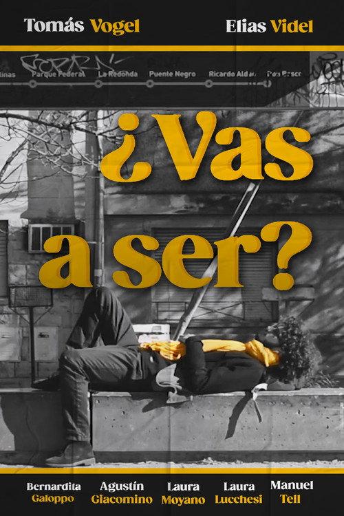 Vas a ser 2022 official movie poster