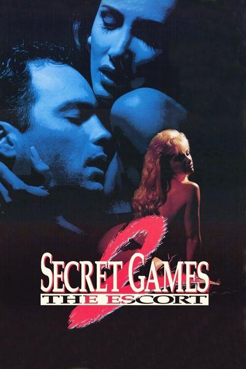 Secret Games 2: The Escort 1993 official movie poster