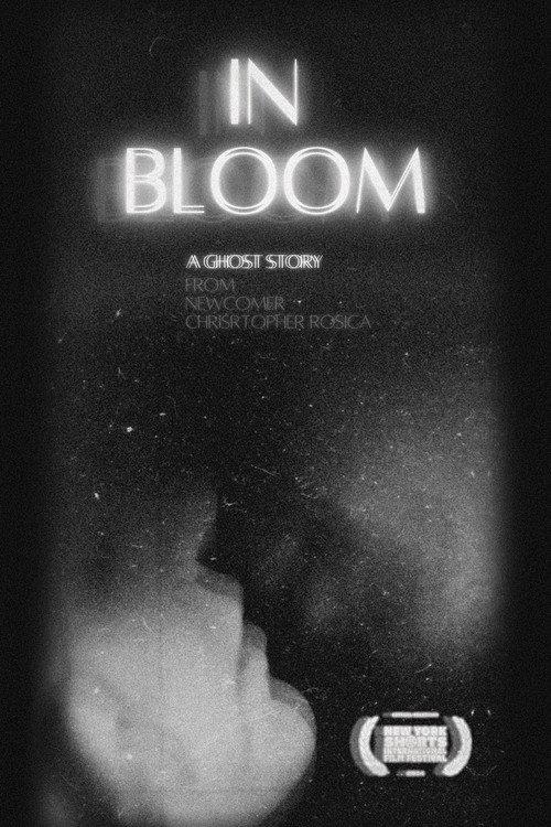 In Bloom | A Ghost Story 2024 official movie poster