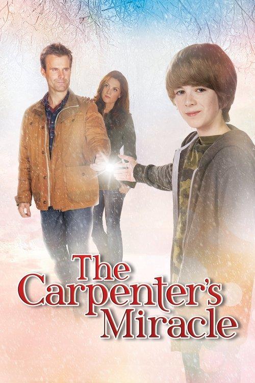 The Carpenter's Miracle 2013 official movie poster