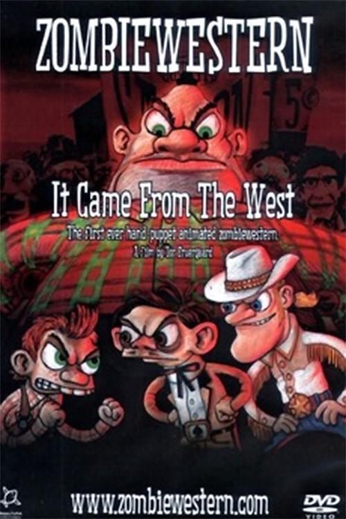 ZombieWestern: It Came from the West 2007 official movie poster
