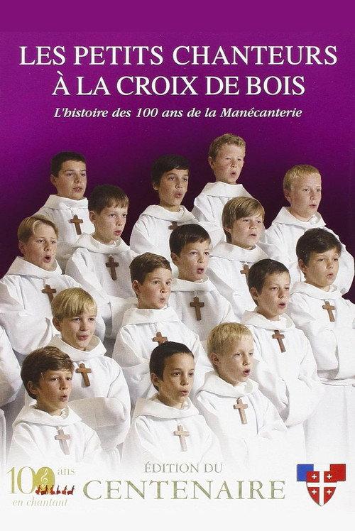Les petits chanteurs à la Croix de bois - Edition du Centenaire 2006 official movie poster