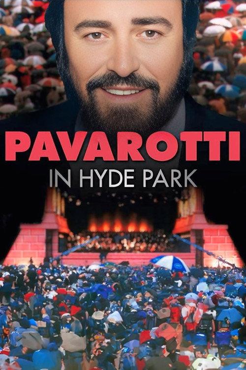 Pavarotti in Hyde Park 2007 official movie poster