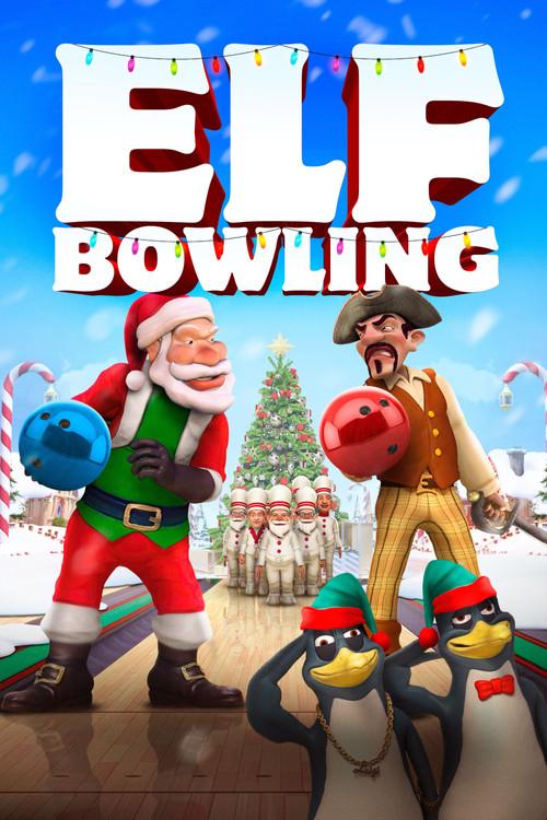 Elf Bowling: The Movie 2007 official movie poster