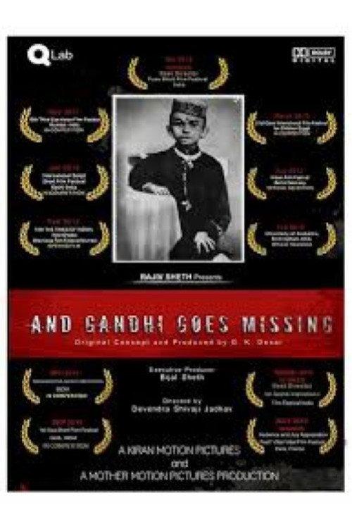 And Gandhi Goes Missing... 2011 official movie poster