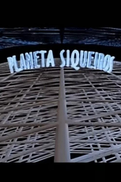 Planeta Siqueiros 1995 official movie poster