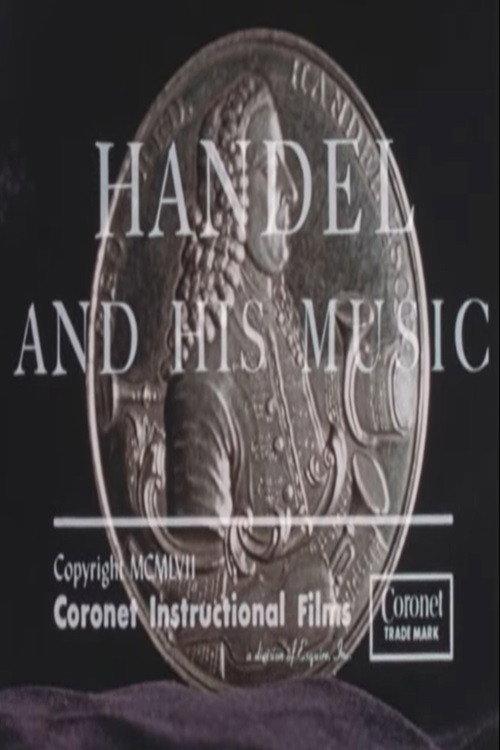 Handel and His Music 1957 official movie poster