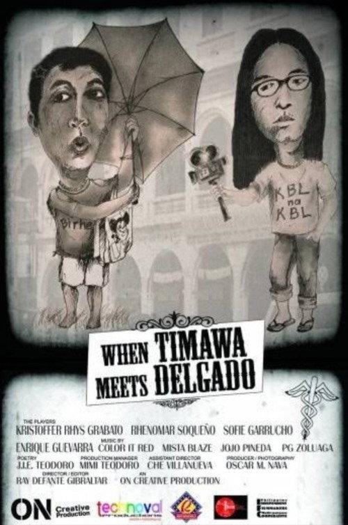 When Timawa Meets Delgado 2007 official movie poster