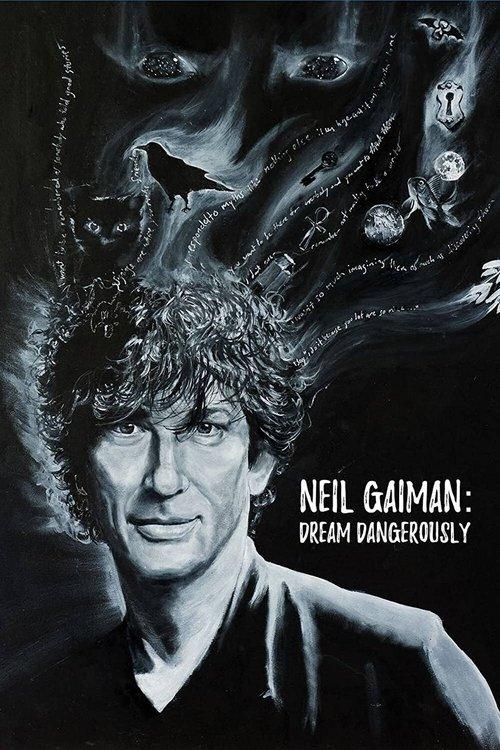 Neil Gaiman: Dream Dangerously 2016 official movie poster
