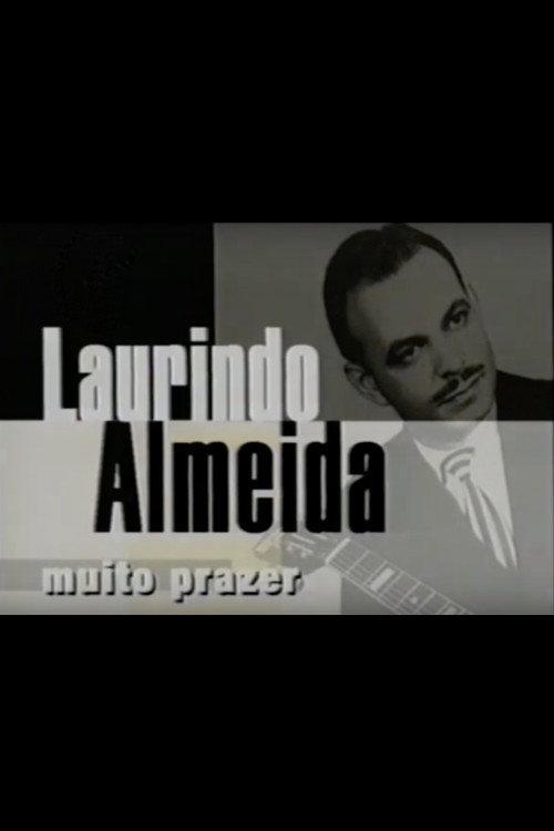 Laurindo Almeida, Muito Prazer 1999 official movie poster