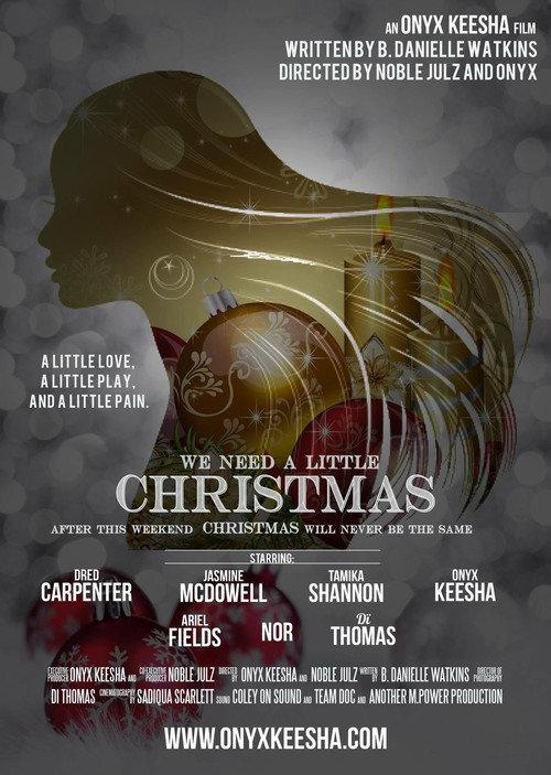 We Need A Little Christmas 2017 official movie poster