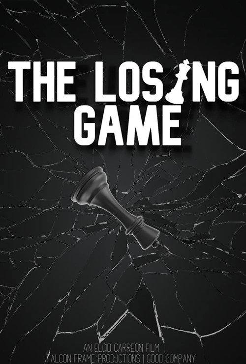 The Losing Game 2021 official movie poster