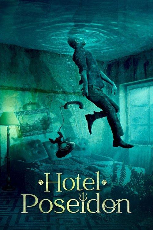 Hotel Poseidon 2021 official movie poster