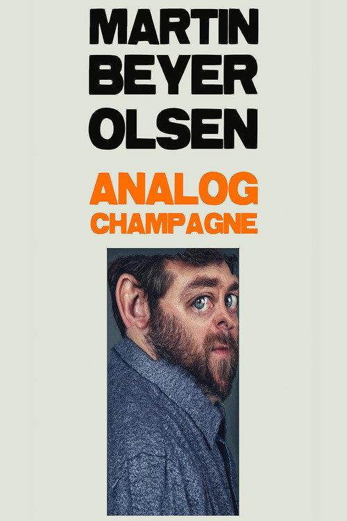 Martin Beyer-Olsen: Analog Champagne 2023 official movie poster