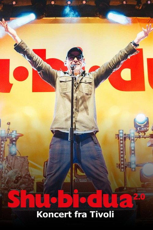 Shu-Bi-Dua 2.0 - Koncert fra Tivoli 2025 official movie poster