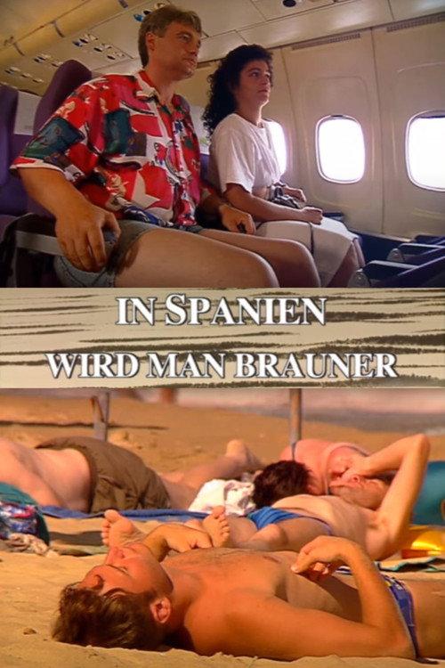 In Spanien wird man brauner 1995 official movie poster