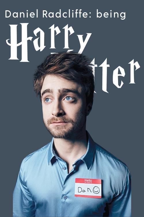 Daniel Radcliffe: Being Harry Potter 2012 official movie poster