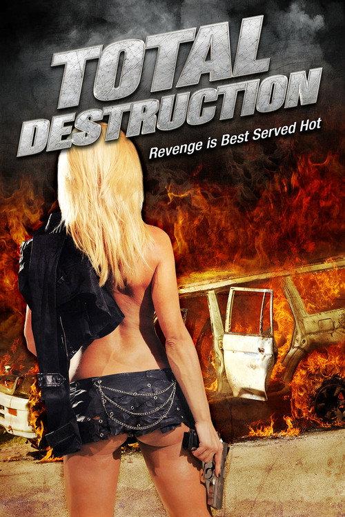 Total Destruction 2015 official movie poster