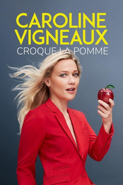 Caroline Vigneaux croque la pomme 2022 official movie poster