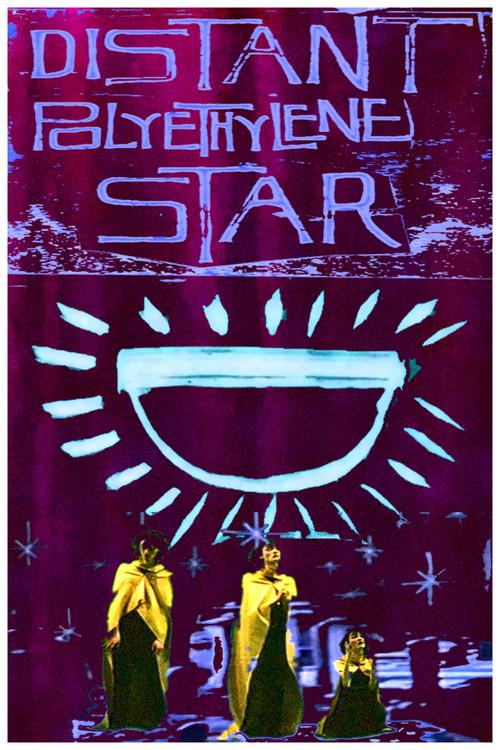 Distant Polyethylene Star 2026 official movie poster