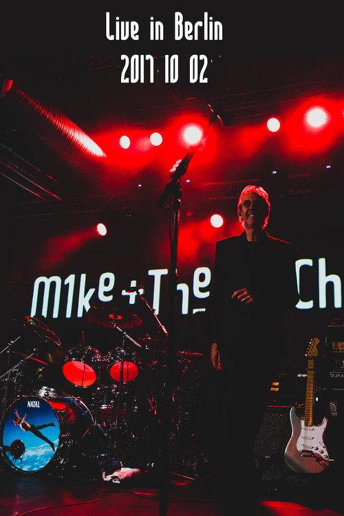 Mike + The Mechanics | Live in Berlin 2017 2017 official movie poster