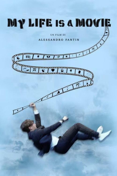 My Life is a Movie  official movie poster