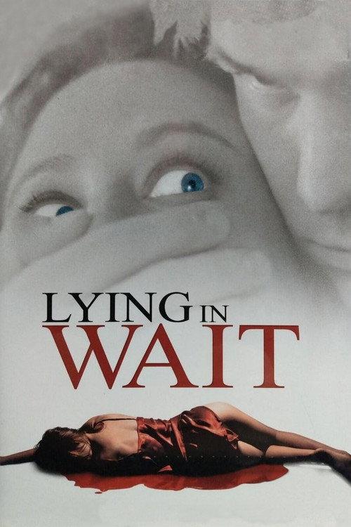 Lying in Wait 2001 official movie poster