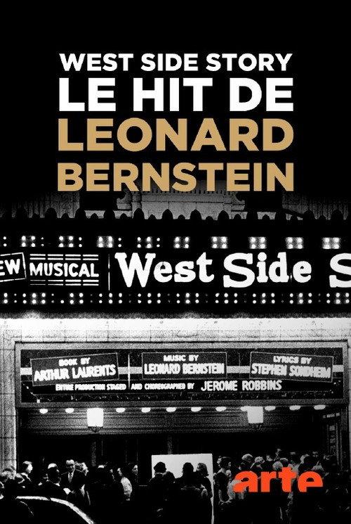 West Side Story, le hit de Leonard Bernstein 2018 official movie poster