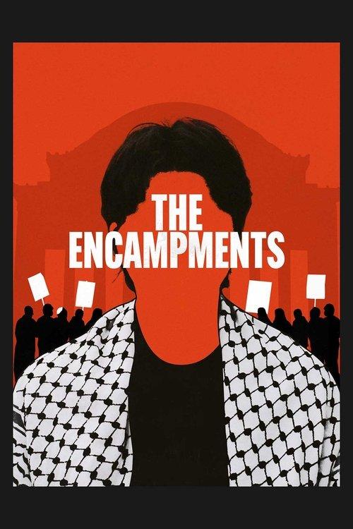 The Encampments 2025 official movie poster