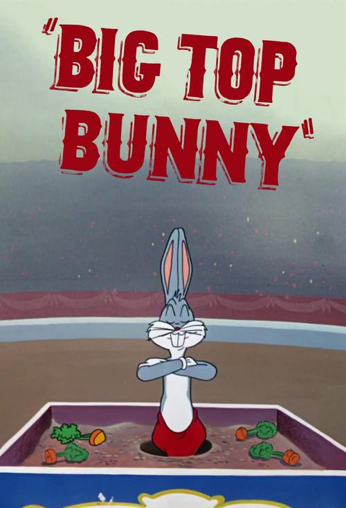 Big Top Bunny 1951 official movie poster