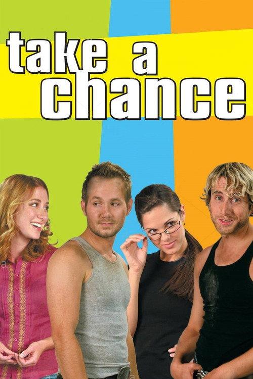 Take A Chance 2006 official movie poster
