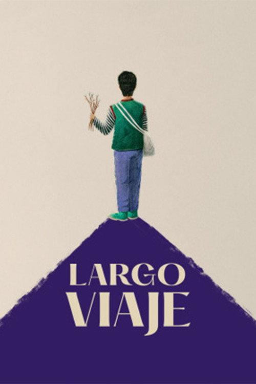 Largo viaje 2023 official movie poster