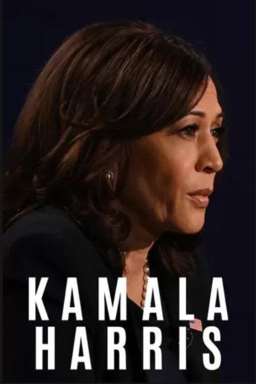 United States: Kamala Harris, a Californian Rise 2020 official movie poster