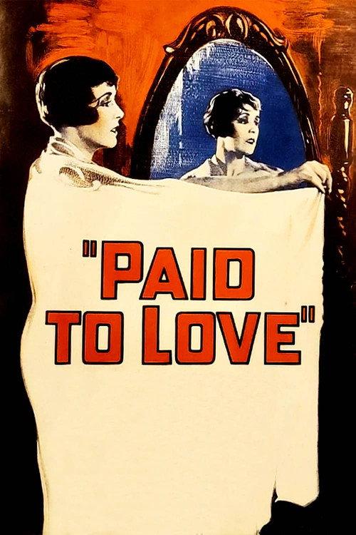 Paid to Love 1927 official movie poster