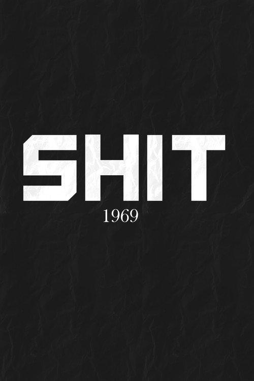 Shit 1969 official movie poster