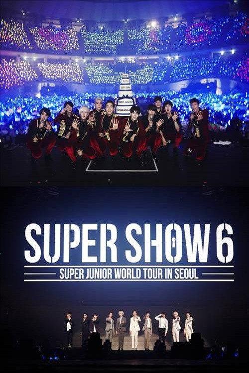Super Junior World Tour - Super Show 6 2015 official movie poster