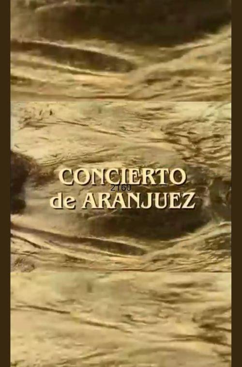 Concierto de Aranjuez  official movie poster