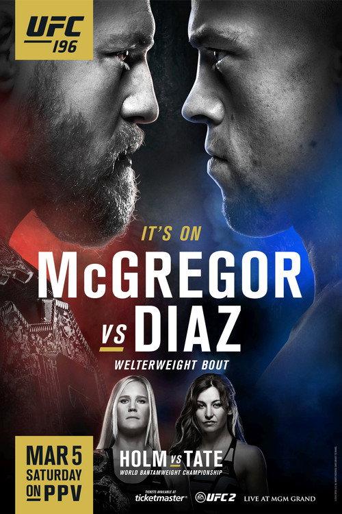 UFC 196: McGregor vs Diaz 2016 official movie poster