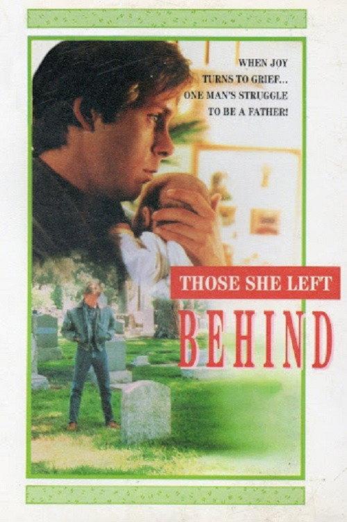 Those She Left Behind 1989 official movie poster