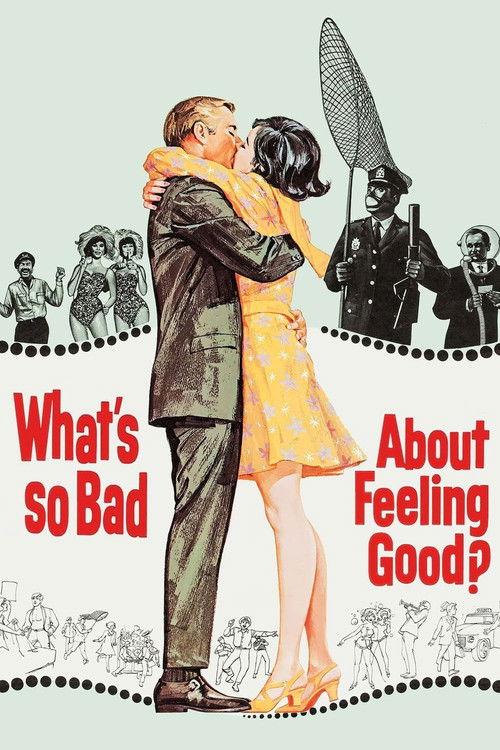 What's So Bad About Feeling Good? 1968 official movie poster