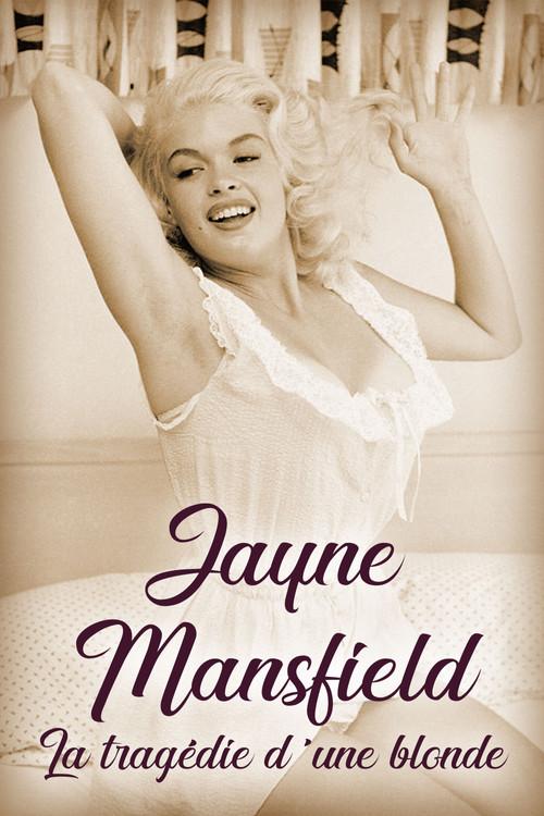 Jayne Mansfield: The Tragedy of a Blonde 2015 official movie poster