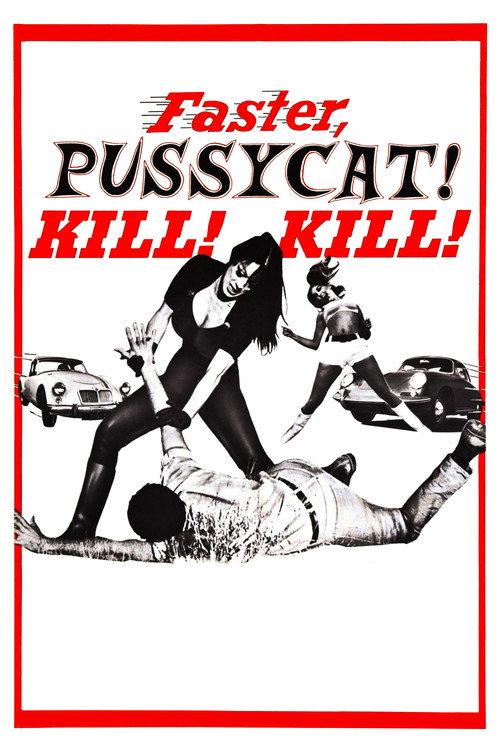 Faster, Pussycat! Kill! Kill! 1965 official movie poster