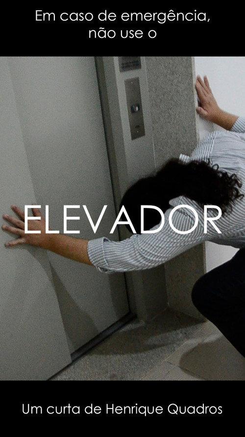 ELEVATOR 2019 official movie poster