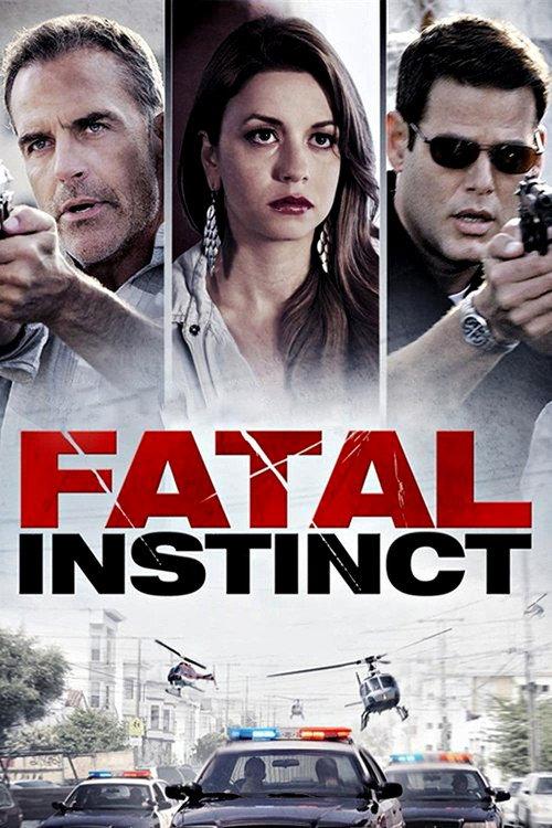 Fatal Instinct 2014 official movie poster