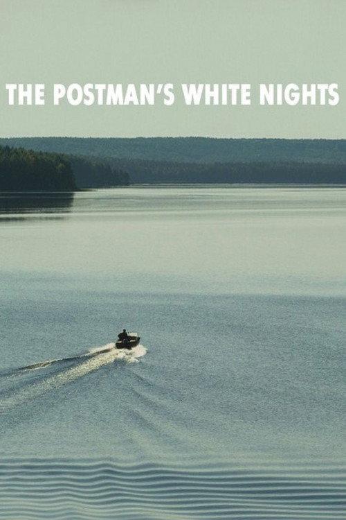 The Postman's White Nights 2014 official movie poster