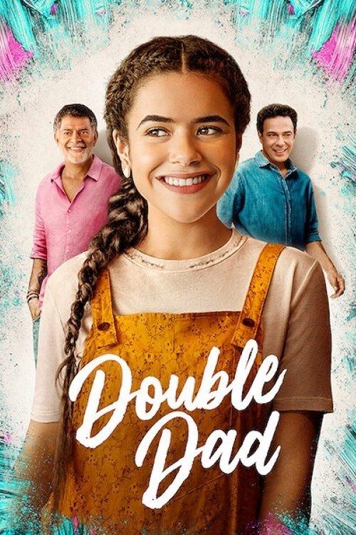Double Dad 2021 official movie poster