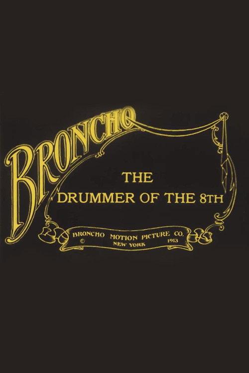 The Drummer of the 8th 1913 official movie poster
